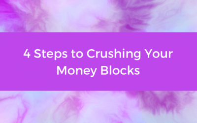 4 Steps to Crushing Your Money Blocks