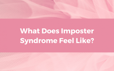What Does Imposter Syndrome Feel Like?